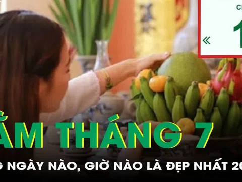 Cúng Rằm tháng 7 không nhất thiết chính ngày, đây là những ngày giờ đẹp nhất mang lại may mắn cho gia chủ