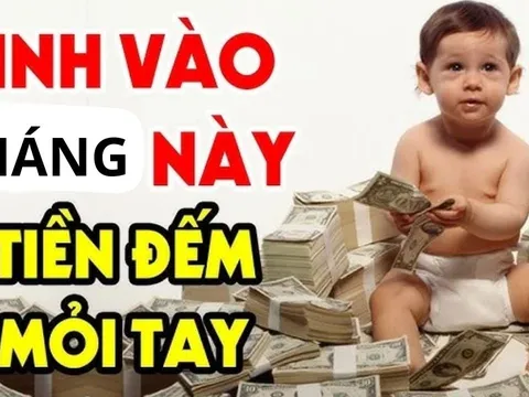 Trẻ sinh vào 4 tháng Âm lịch này mang theo phước lành, cha mẹ hưởng nhờ lộc