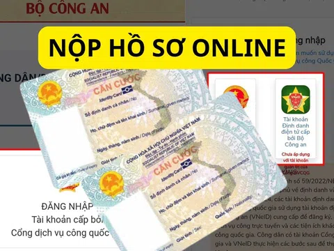 Từ nay, những người này làm thẻ Căn cước có thể nộp online không phải đến công an