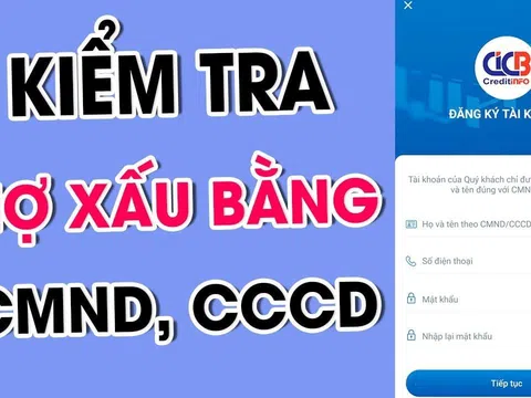 Cách kiểm tra nợ xấu bằng Căn cước công dân cực đơn giản ai cũng làm được