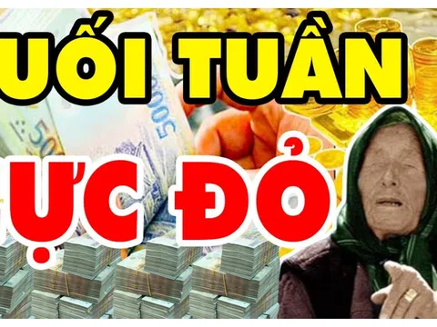 Từ mai tới cuối tuần Cực Đỏ: 3 tuổi ăn lộc Tổ Tiên tiền vào như nước, giàu số 2 không ai số 1