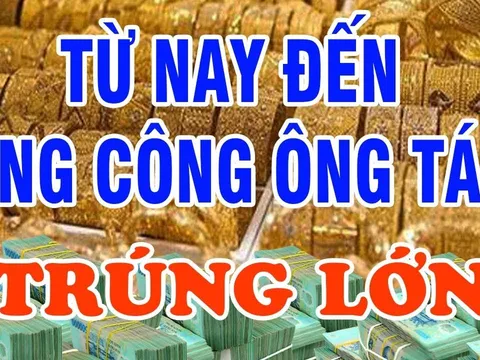 Tháng 11 âm đến Tết ông Công ông Táo: 3 tuổi Lộc Đến Liền Tay, giàu số 2 không ai số 1