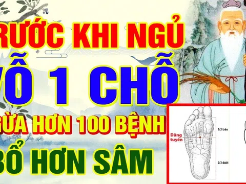 Dược Vương 141 tuổi mách: Vỗ nhẹ một chỗ trước khi đi ngủ, ngừa được hơn 100 loại bệnh