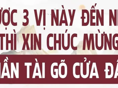 3 người này tới nhà là đệ tử Thần Tài: Gia chủ Lộc tràn vào cửa, giàu nứt vách