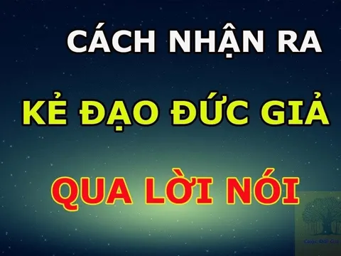 Kẻ đạo đức giả mở miệng thường nói 5 câu, nhận diện để tránh càng xa càng tốt