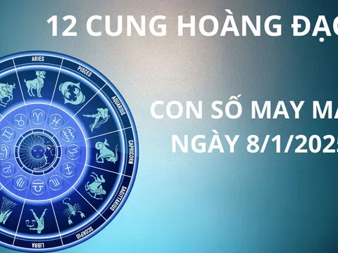 Tử vi ngày 8/1 con số may mắn giúp 12 cung hoàng đạo đổi đời cải vận giàu sang, tiền tiêu rủng rỉnh