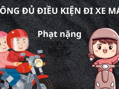 Từ nay người dân không đáp ứng các điều kiện này mà đi xe máy ra đường bị CSGT phạt tới hơn 10 triệu