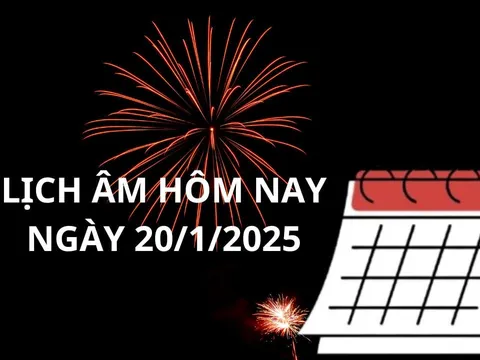 Lịch âm hôm nay ngày 20/1, 3 con giáp gặp nhiều thuận lợi may mắn trong hôm nay