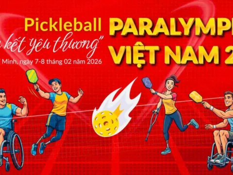 Giải Pickleball Paralympic Việt Nam 2026: Khi thể thao trở thành điểm tựa của yêu thương và nghị lực sống