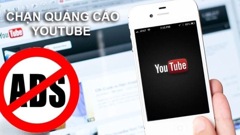 Xem Youtube hay bị quảng cáo làm phiền: Đây là cách chặn hết quảng cáo đơn giản nhất