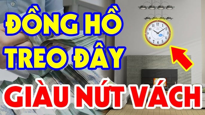Vị trí treo đồng hồ mang tới tài lộc