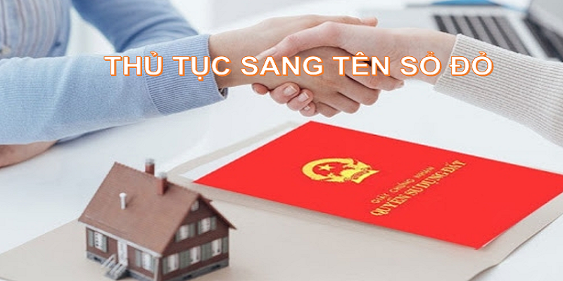 Ai không được sang tên sổ đỏ năm 2025