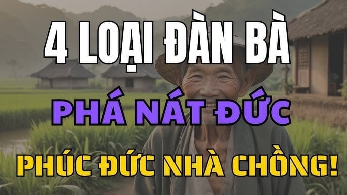 Kiểu phụ nữ mất hết phúc lộc