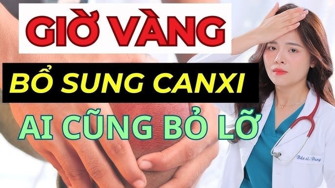 3 thời điểm tránh bổ sung canxi trong ngày, phản tác dụng