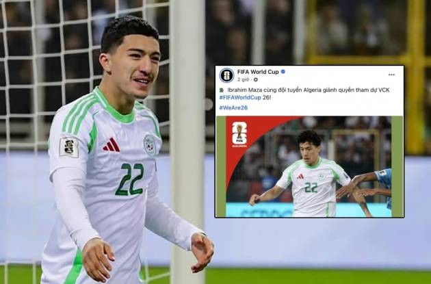 FIFA chúc mừng Maza cùng đội tuyển Algeria góp mặt World Cup 2026.