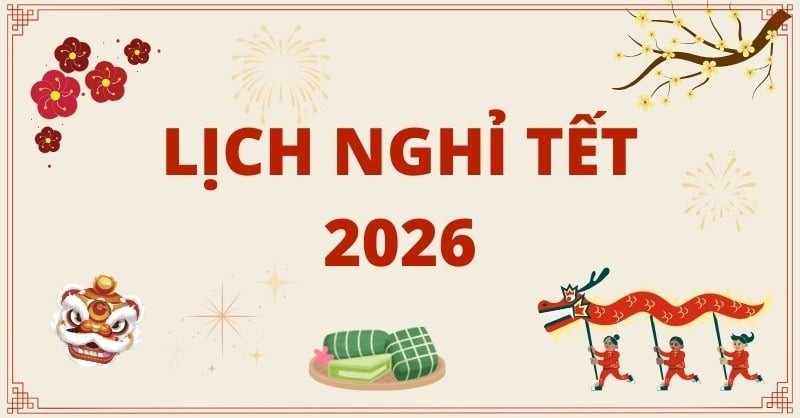Trước đó, Bộ Nội vụ đã có văn bản trình Thủ tướng về phương án nghỉ lễ năm 2026.