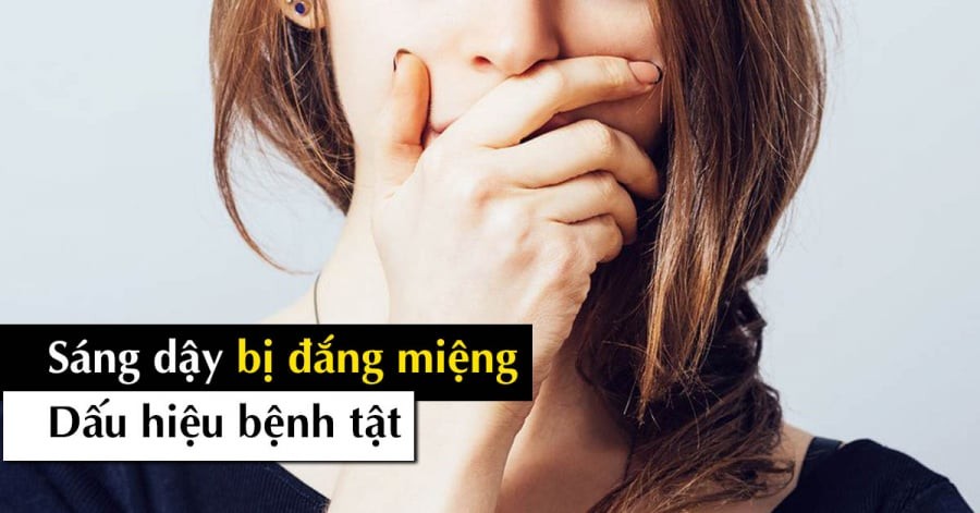 Ngủ dậy đắng miệng cảnh báo bệnh gì
