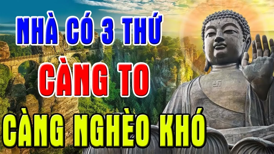 Nhà 3 thứ này càng to càng nghèo khổ