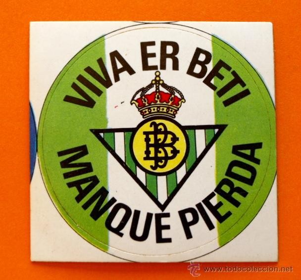 Manque pierda là khẩu hiệu cổ động của Real Betis.