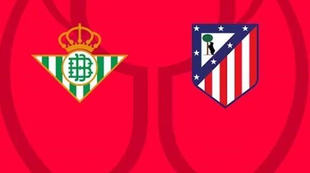 Real Betis sẽ tiếp đón Atletico Madrid ở tứ kết Cúp Nhà Vua Tây Ban Nha.