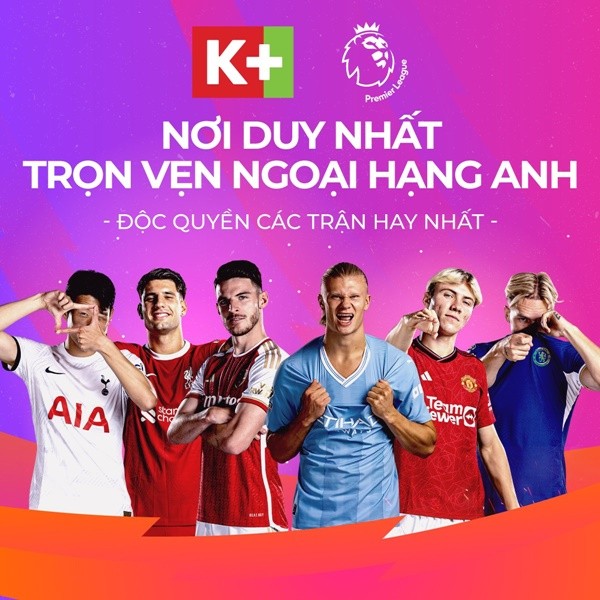 Truyền hình K+ là nền tảng duy nhất phát sóng trọn vẹn Ngoại hạng Anh & độc quyền 3 trận hay nhất - Bóng Đá