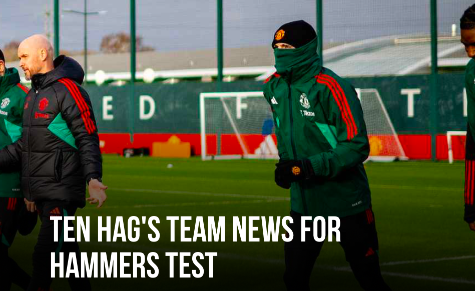 Erik Ten Hag updated Manchester United team news: 5 absent - Bóng Đá