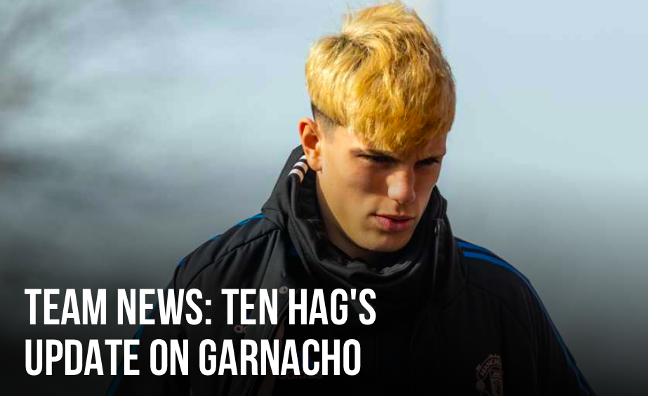  Erik ten Hag expects that Alejandro Garnacho will be able to return before the end of the season. - Bóng Đá