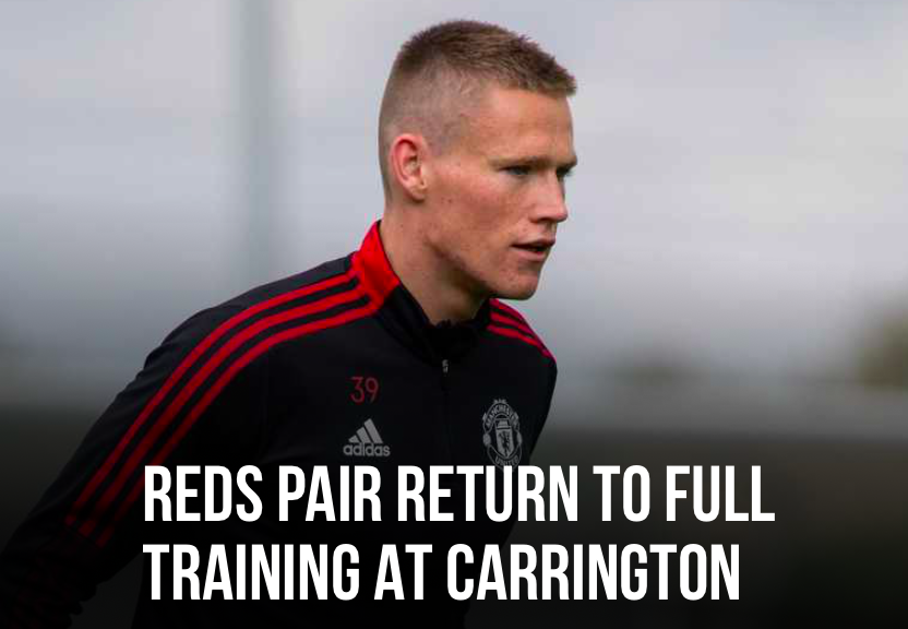 McTominay and Telles return - Bóng Đá