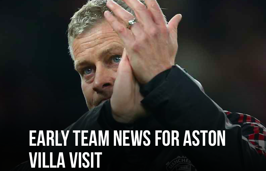 Man Utd team news ahead of Aston Villa clash - Bóng Đá