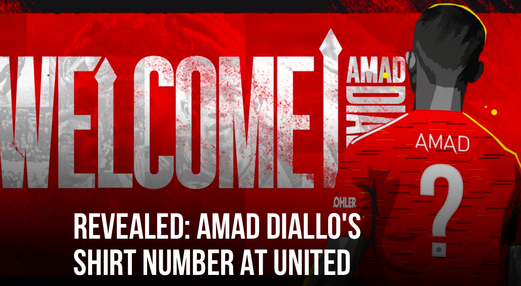 Amad Diallo number revealed - Bóng Đá