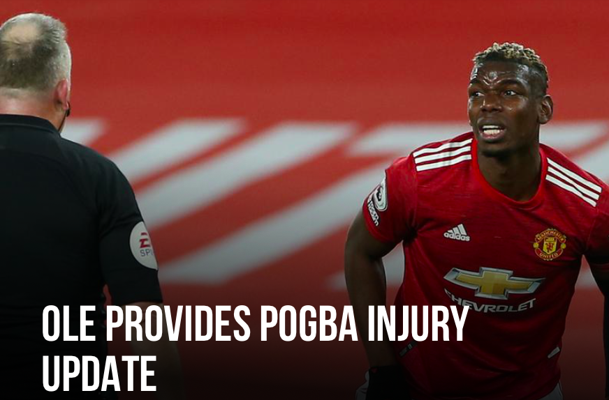 OLE PROVIDES POGBA INJURY UPDATE - Bóng Đá