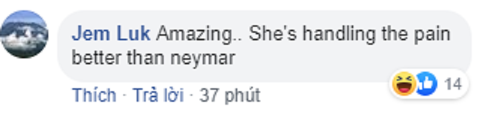 CĐV quốc tế: 'Cô gái Việt này còn chịu đau giỏi hơn Neymar' - Bóng Đá
