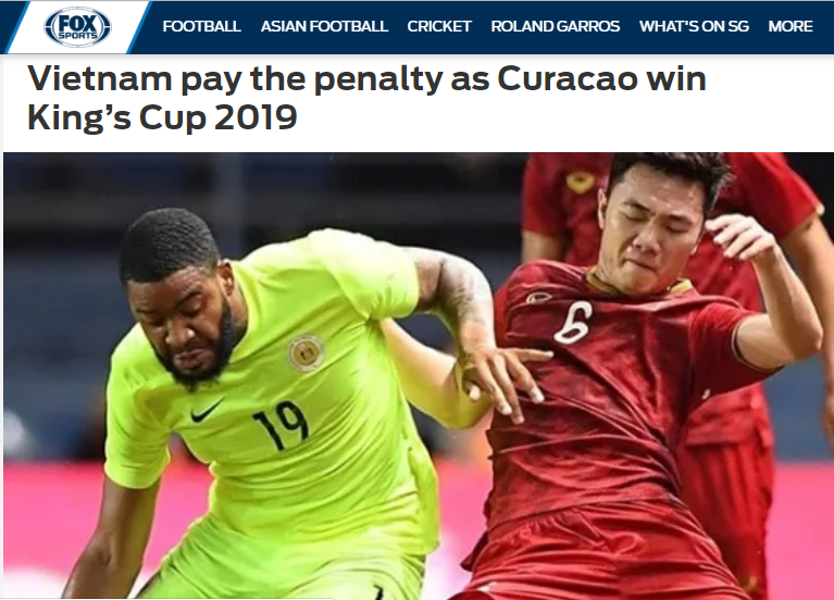Báo châu Á: ĐT Việt Nam đá tốt, nhưng họ vẫn thiếu 1 điều để đoạt King's Cup (Fox Sports Asia) - Bóng Đá