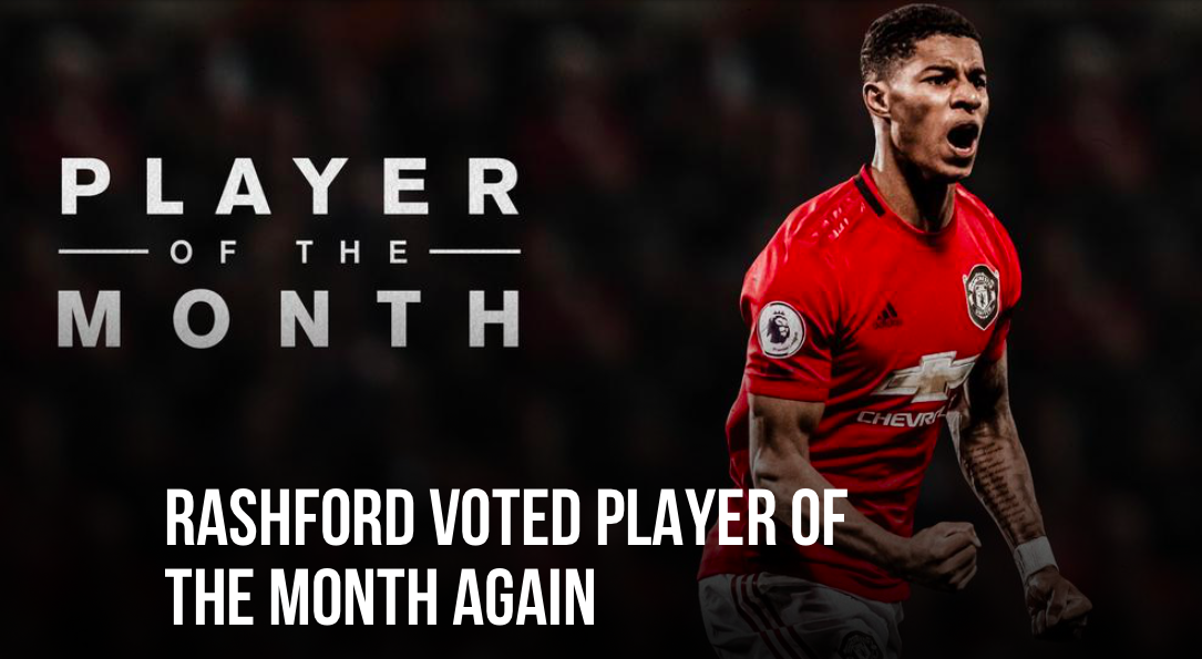 RASHFORD VOTED PLAYER OF THE MONTH AGAIN - Bóng Đá