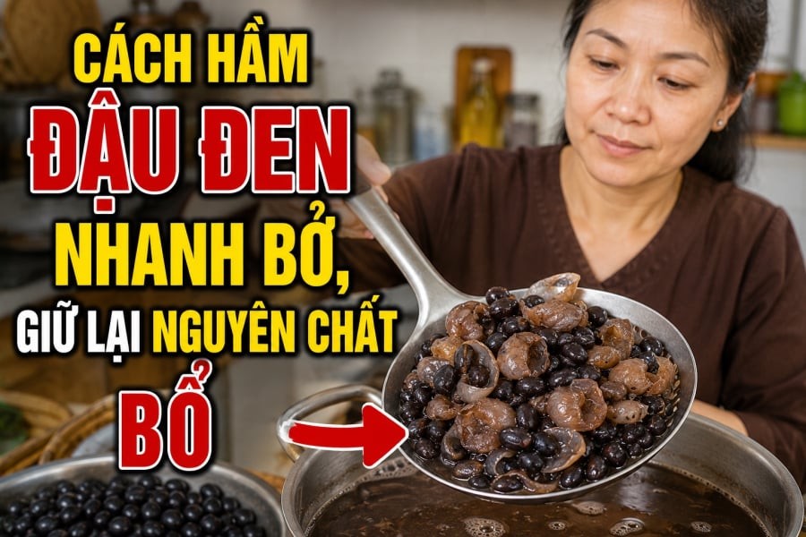 Cách hầm đậu đen nhanh bở, giữ lại nguyên chất bổ