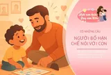 Người bố bất tài thích nói 3 câu này để kiểm soát cuộc sống của con