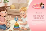 Đứa trẻ "khó nuôi" thích làm điều này, lớn lên thường giỏi giang và có tư duy vượt trội