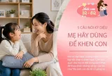 Đừng chỉ nói "con giỏi quá", đây là 5 lời khen giúp trẻ tự tin và nỗ lực hơn