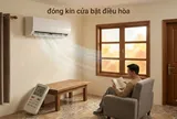 Đóng kín cửa khi bật điều hòa là sai lầm: Thợ lâu năm tiết lộ cách mở cửa giúp tiền điện giảm sâu