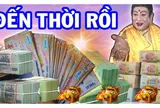 100 ngày tới thời tới cản không kịp: 3 con giáp Trúng số giàu nứt vách