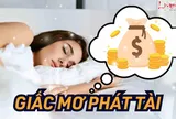 3 giấc mơ báo hiệu điềm lành: Nhà bạn sắp trúng số giàu to