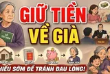 3 loại tiền muốn về già an yên đừng dại bỏ qua