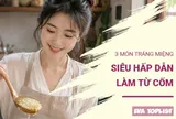 Cốm vào mùa, thử ngay 3 món tráng miệng thơm ngon khó cưỡng