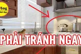 3 vị trí đặt bếp hao tài: Cả người và của đều lao đao