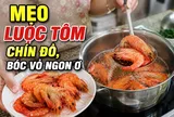 Mẹo luộc tôm chín đỏ, bóc vỏ ngon ơ