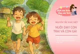 3 điều không nên khi dạy con trai, 3 điều đừng vội khi nuôi con gái, bố mẹ thương con đến đâu cũng đừng mắc phải