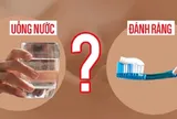 Nên bắt đầu ngày mới bằng việc đánh răng hay uống nước? Điều ai cũng nghĩ bẩn nhưng lại có lợi cho sức khỏe