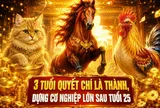 3 tuổi quyết chí là thành, dựng cơ nghiệp lớn sau tuổi 25