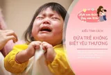 Đứa trẻ bất hiếu sẽ bộc lộ 4 tính cách từ nhỏ, bố mẹ đừng đợi đến già mới nhận ra
