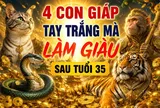 4 con giáp tay trắng mà làm giàu sau tuổi 35